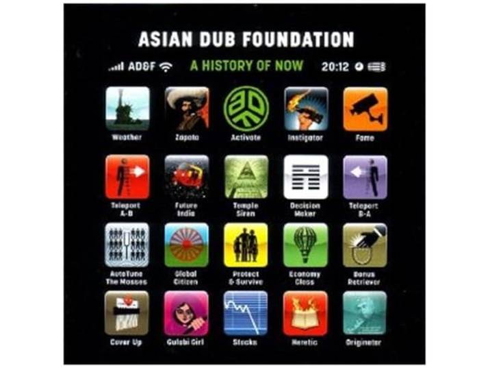 Asian Dub Foundation - A History Of Now