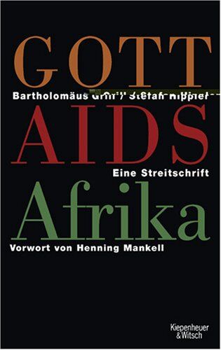 Stefan Hippler - Gott, Aids und Afrika.: Eine Streitschrift - Preis vom 09.10.2026 07:28:09 h