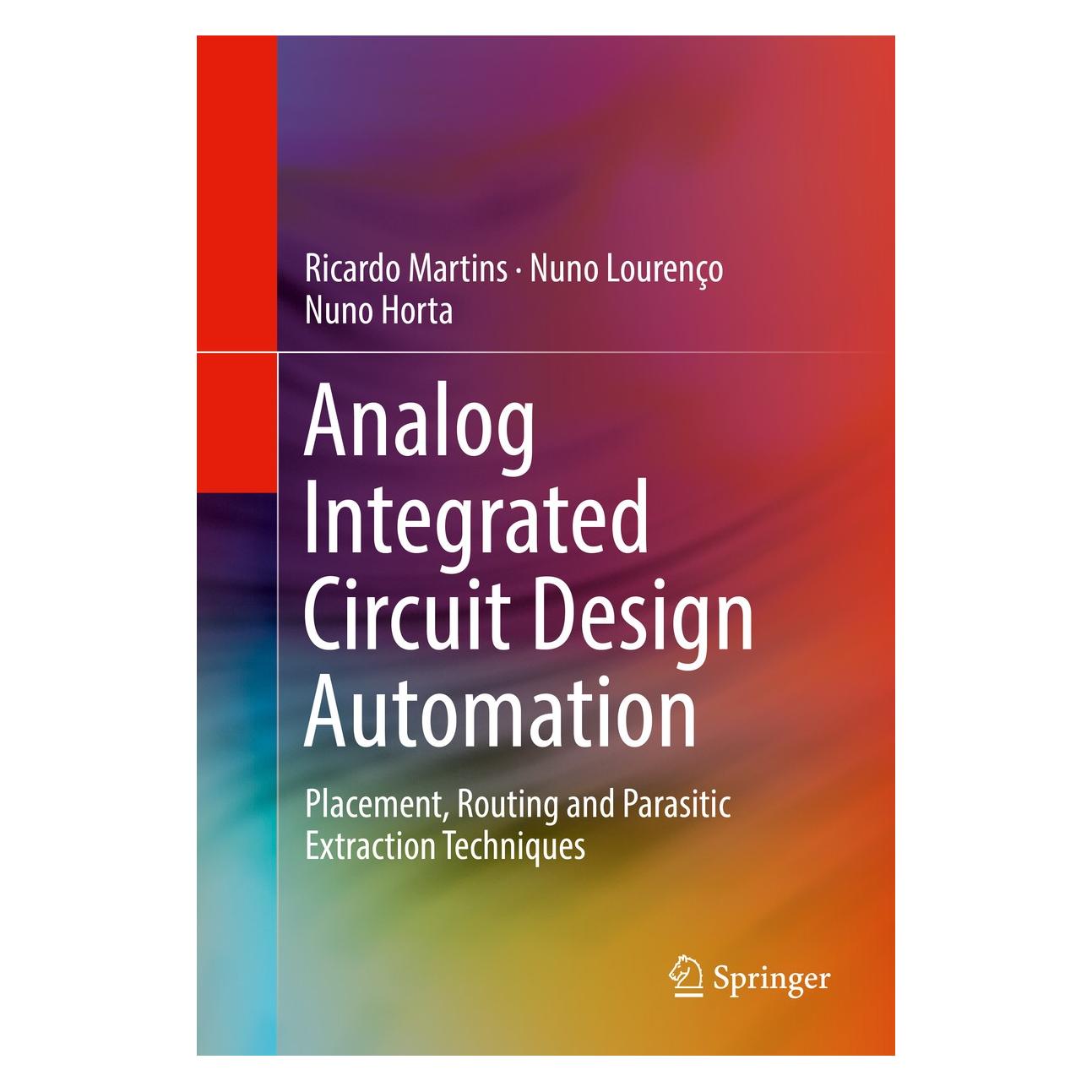 Springer Martins:Analog Integrated Circuit Desig (Englisch, Hardcover, Nuno Horta, Nuno Lourenço, Ricardo Martins) (9783319340593)