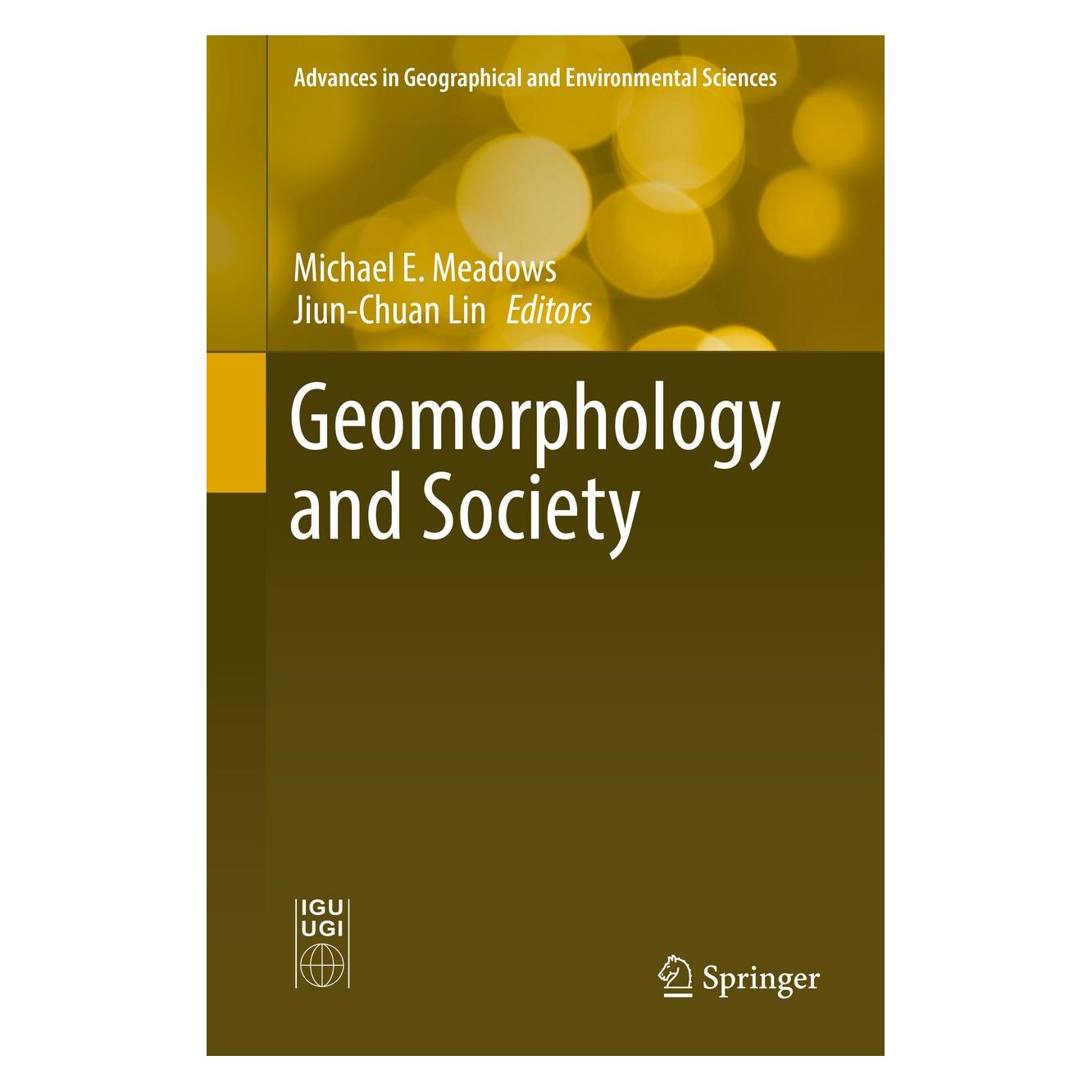 Springer Geomorphology and Society (Englisch, Hardcover, Jiun-Chuan Lin, Michael E. Meadows) (9784431559986)
