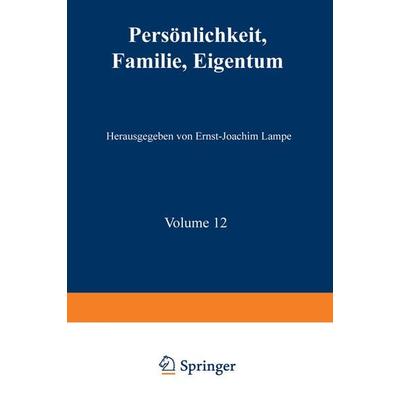 Persönlichkeit, Familie, Eigentum, Taschenbuch von Ernst-Joachim Lampe, VS Verlag für Sozialwissenschaften, 978-3-531-11949-6