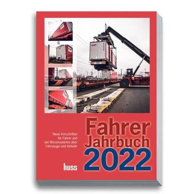 Fahrer-Jahrbuch 2022, Taschenbuch von Uwe Vogel,Redaktion Transport, Huss, 978-3-948001-87-2