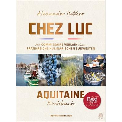 Chez Luc, Gebundene Ausgabe von Alexander Oetker, Hoffmann Und Campe, 978-3-455-01435-8