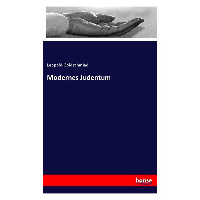 Hansebooks Modernes Judentum (Deutsch, Softcover, Leopold Goldschmied) (56211112)