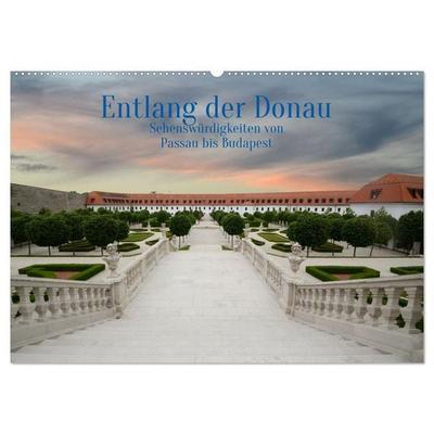 Entlang der Donau, Sehenswürdigkeiten von Passau bis Budapest (Wandkalender 2026 DIN A2 quer), CALVENDO Monatskalender