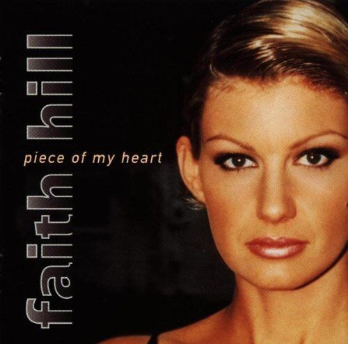 Faith Hill - Piece of My Heart - Preis vom 18.10.2026 15:28:09 h