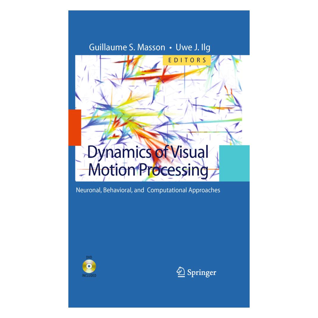 Springer Dynamics of Visual Motion Processing (Englisch, Guillaume S. Masson, Uwe J. Ilg) (55580401)