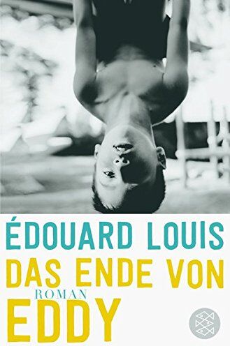 Édouard Louis - Das Ende von Eddy: Roman - Preis vom 17.10.2026 19:25:27 h