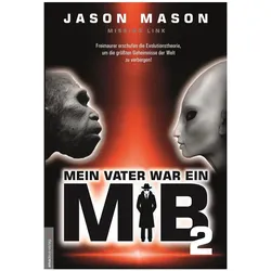 Mein Vater war ein MiB, Sachbücher von Jason Mason