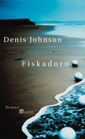 Denis Johnson - Fiskadoro - Preis vom 12.10.2026 11:37:12 h