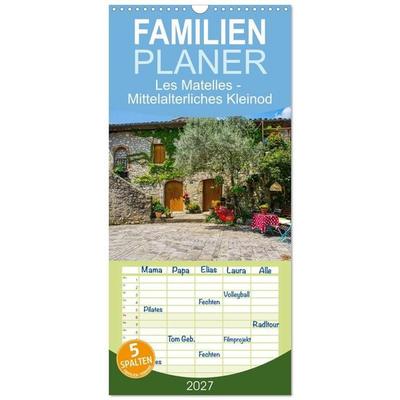 Familienplaner 2027 - Les Matelles - Mittelalterliches Kleinod mit 5 Spalten (Wandkalender, 21 x 45 cm) CALVENDO