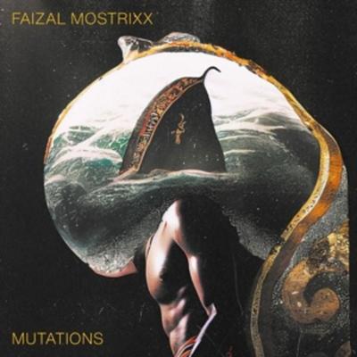 Mutations - Faizal Mostrixx, Vinyl