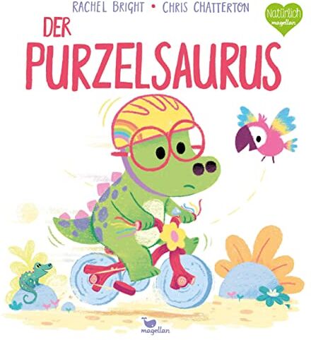 Rachel Bright - Der Purzelsaurus: Ein Bilderbuch für Kinder ab 3 Jahren über Mut und Durchhaltevermögen (Kleine Saurier) - Preis vom 09.10.2026 07:28:09 h