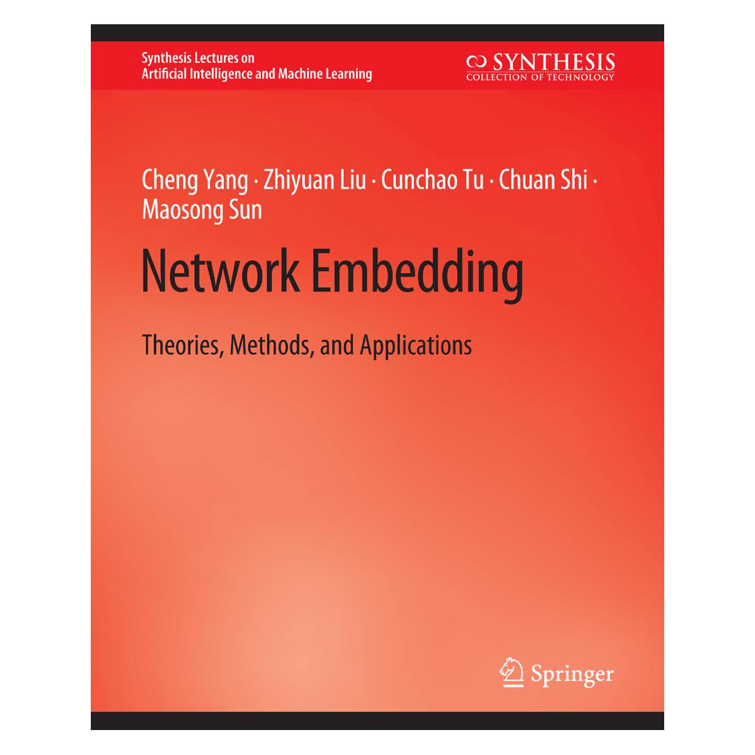 Springer Network Embedding (Englisch, Softcover, Cheng Yang, Chuan Shi, Cunchao Tu, Maosong Sun, Zhiyuan Liu) (56859044)