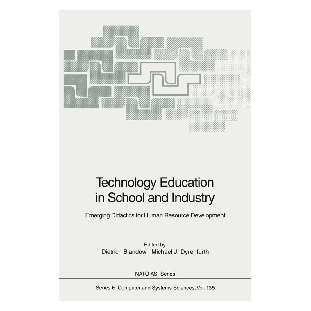 Springer Technology Education in School and Industry (Englisch, Softcover, Dietrich Blandow, Michael J. Dyrenfurth) (55524989)