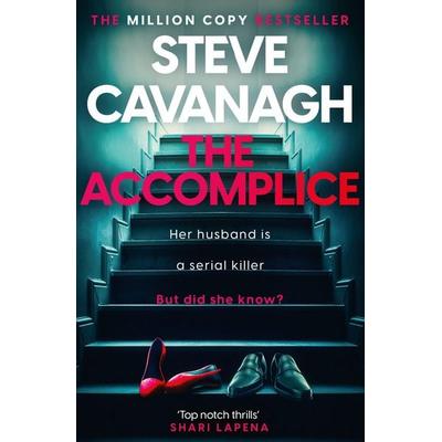 The Accomplice, Taschenbuch von Steve Cavanagh, Headline Book, 978-1-03-541511-3