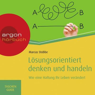 Lösungsorientiert denken und handeln - Haufe TaschenGuide - Marcus Stobbe, Audio, 9783732455720