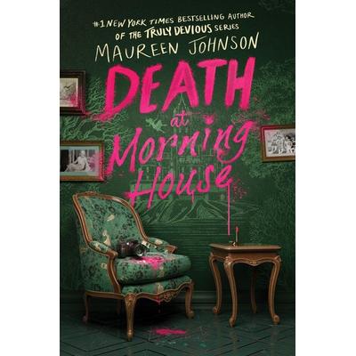 Death at Morning House, Taschenbuch von Maureen Johnson, Harper Collins Publ. USA