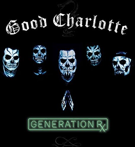 Good Charlotte - Generation Rx - Preis vom 09.10.2026 07:28:09 h