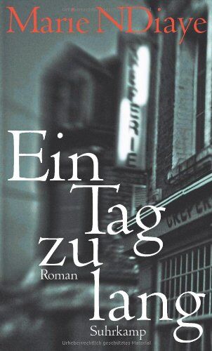 Marie NDiaye - Ein Tag zu lang: Roman - Preis vom 01.10.2026 17:08:56 h
