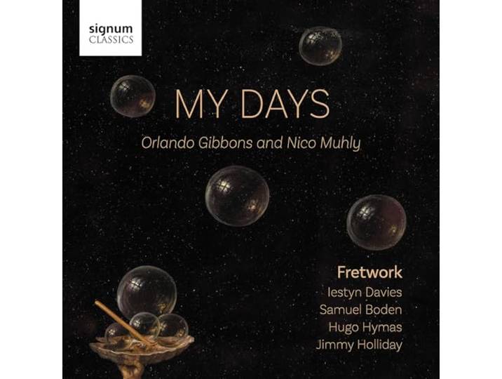 Fretwork: My Days