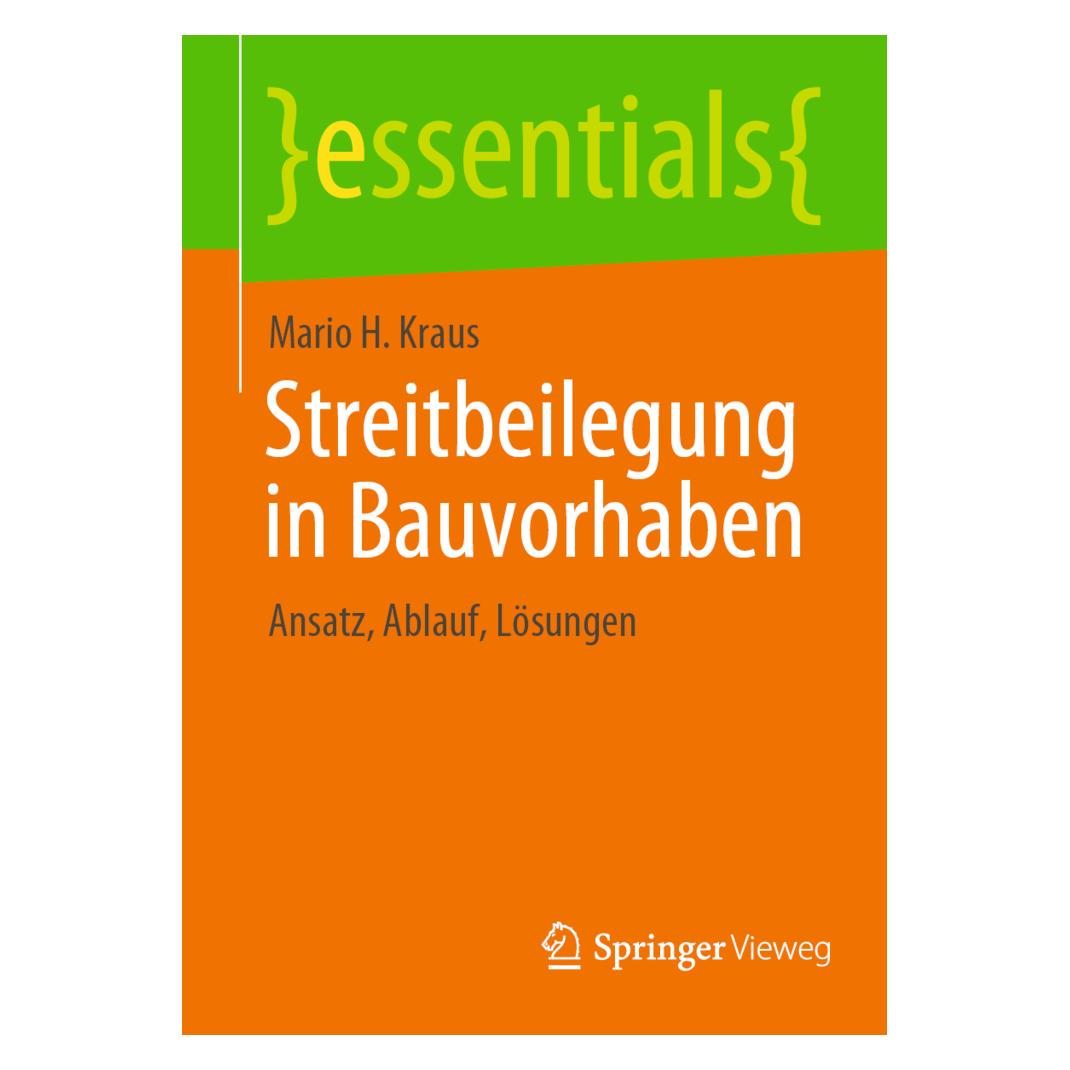 Springer Streitbeilegung in Bauvorhaben (Deutsch, Mario H. Kraus, 2021) (35152549)