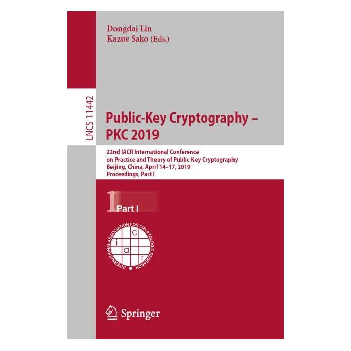Springer Public-Key Cryptography - PKC 2019 (Englisch, Softcover, Dongdai Lin, Kazue Sako) (56058648)