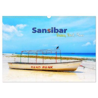 Sansibar - Sonne, Sand, Meer (Wandkalender 2027 DIN A3 quer), CALVENDO Monatskalender