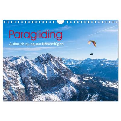 Paragliding - Aufbruch zu neuen Höhenflügen (Wandkalender 2027 DIN A4 quer), CALVENDO Monatskalender
