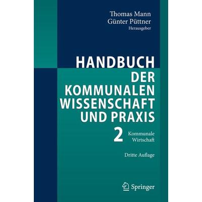 Handbuch der kommunalen Wissenschaft und Praxis, Gebundene Ausgabe von , Springer Berlin, 978-3-540-77526-3