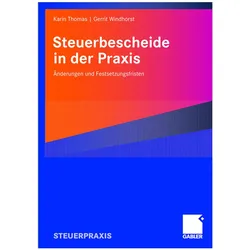 Steuerbescheide in der Praxis, Fachbücher von Gerrit Windhorst, Karin Thomas