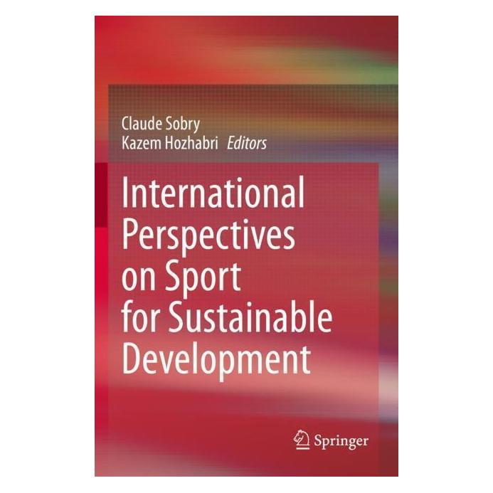 Springer International Perspectives on Sport for Sustainable Development (Englisch, Softcover, Claude Sobry, Kazem Hozhabri) (56969031)