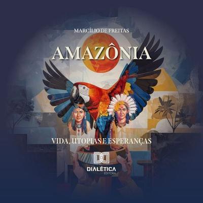 Amazônia - Marcílio de Freitas, Audio, 9786527072522