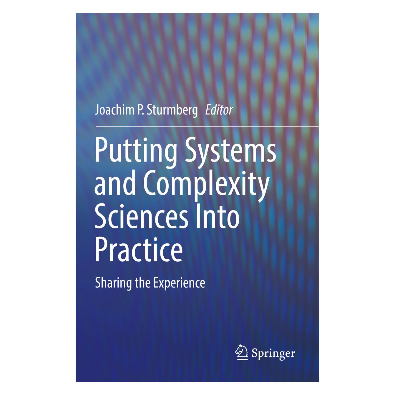 Springer Putting Systems and Complexity Sciences Into Practice (Englisch, Softcover, Joachim P. Sturmberg) (56065309)