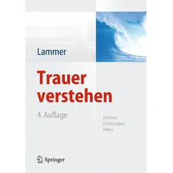 Trauer verstehen, Fachbücher von Kerstin Lammer
