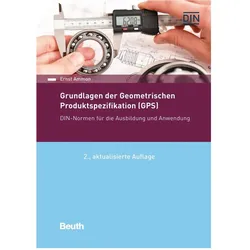 Grundlagen der Geometrischen Produktspezifikation (GPS), Fachbücher von Ernst Ammon