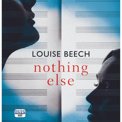 Nothing Else - Louise Beech, Audio, 9781399122191