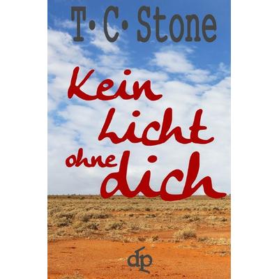 Kein Licht ohne dich, Taschenbuch von T.C. Stone, Epubli, 978-3-7575-1489-1