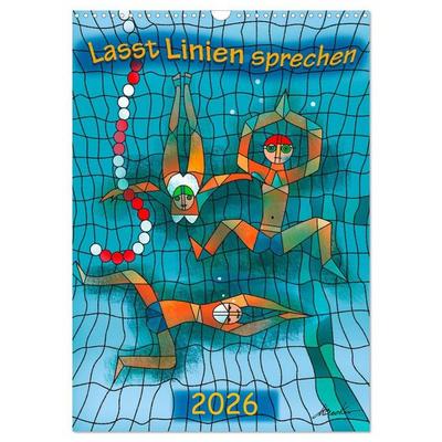 Lasst Linien sprechen (Wandkalender 2026 DIN A3 hoch), CALVENDO Monatskalender