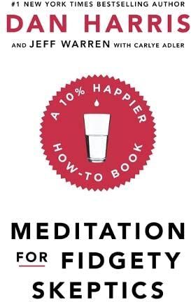 Yellow Kite Meditation For Fidgety Skeptics: A 10% Happier How-To Book by Dan Harris - New Paperback Self-Help Meditation Guide