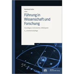 Fhrung in Wissenschaft und Forschung, Fachbücher von Reinhold Haller