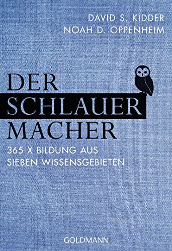 Kidder, David S. - Der SchlauerMacher: 365 x Bildung aus sieben Wissensgebieten - Preis vom 09.10.2026 07:28:09 h