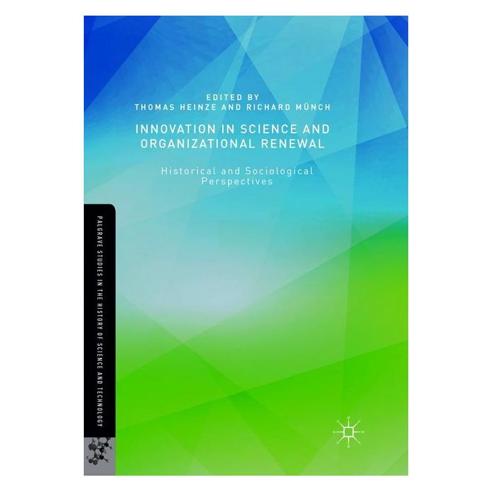 Springer Innovation in Science and Organizational Renewal (Englisch, Softcover, Richard Münch, Thomas Heinze) (55998257)