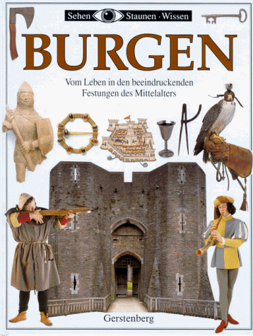 Christopher Gravett - Sehen, Staunen, Wissen: Burgen. Vom Leben in den beeindruckenden Festungen des Mittelalters - Preis vom 14.10.2026 23:07:16 h