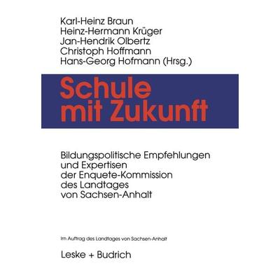 Schule mit Zukunft, Taschenbuch von , VS Verlag für Sozialwissenschaften, 978-3-8100-2076-5