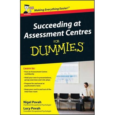 Succeeding at Assessment Centres For Dummies, Taschenbuch von Lucy Povah,Nigel Povah, John Wiley & Sons