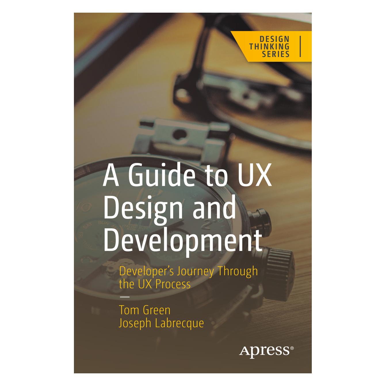 Springer A Guide to UX Design and Development (Englisch, Softcover, Joseph Labrecque, Tom Green) (45789015)