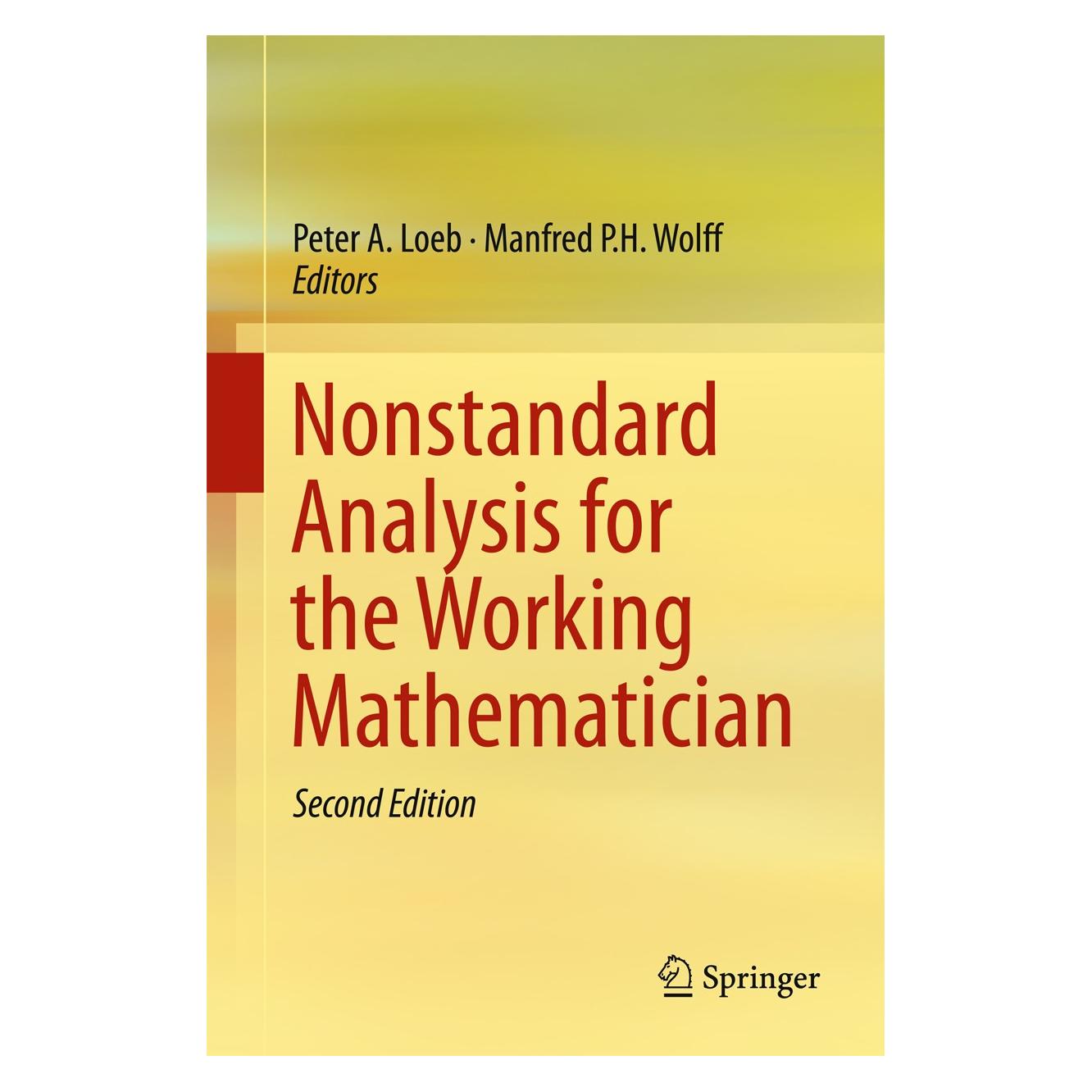 Springer Nonstandard Analysis for the Working Mathematician (Englisch, Hardcover, Manfred P. H. Wolff, Peter A. Loeb) (9789401773263)