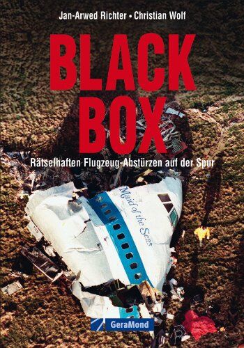 Jan-Arwed Richter - Black Box: Wie sicher ist Fliegen? Ein Blick hinter die Kulissen der Flugunfalluntersuchung. Ein packendes Buch über tragische Flugzeugunglücke, deren ... Rätselhaften Flugzeug-Abstürzen auf der Spur - Preis vom 30.09.2026 22:30:23 h