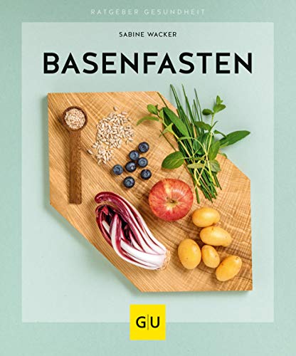 Sabine Wacker - Basenfasten: Sanft entlasten und dauerhaft abnehmen (GU Ratgeber Gesundheit) - Preis vom 09.10.2026 07:28:09 h
